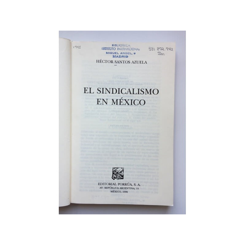 EL SINDICALISMO EN MÉXICO