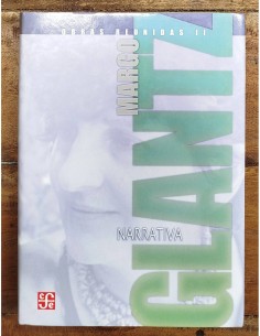 MARGO GLANTZ: NARRATIVA (OBRAS REUNIDAS II)