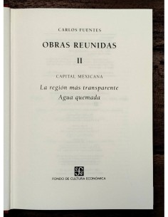 CAPITAL MEXICANA. LA REGIÓN MÁS TRANSPARENTE. AGUA QUEMADA (OBRAS REUNIDAS II) 2