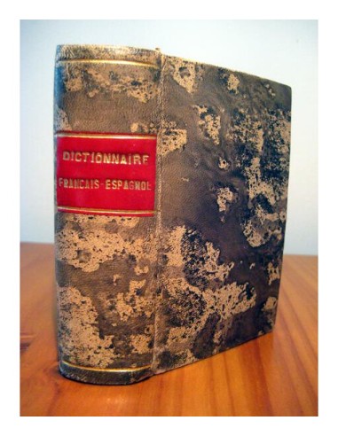 DICTIONNAIRE FRANÇAIS-ESPAGNOL ET ESPAGNOL-FRANÇAIS