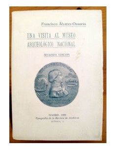 UNA VISITA AL MUSEO ARQUEOLÓGICO NACIONAL