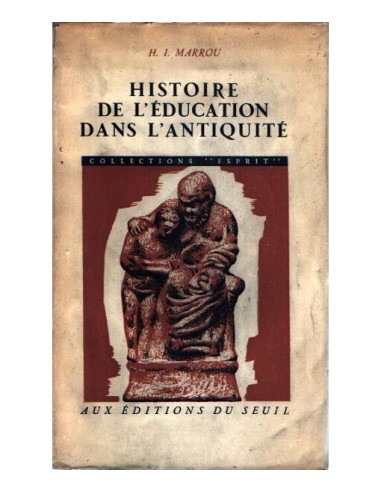 HISTOIRE DE L’EDUCATION DANS L’ANTIQUITE