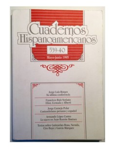 CUADERNOS HISPANOAMERICANOS. Nº 539-540