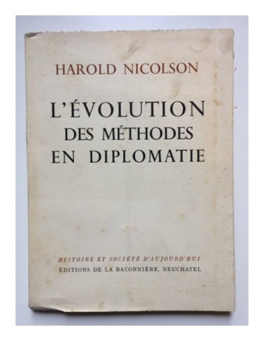 L’ÉVOLUTION DES MÉTHODES EN DIPLOMATIE