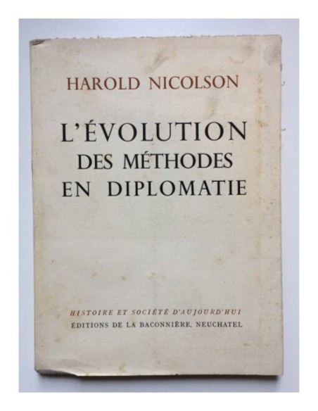 L’ÉVOLUTION DES MÉTHODES EN DIPLOMATIE