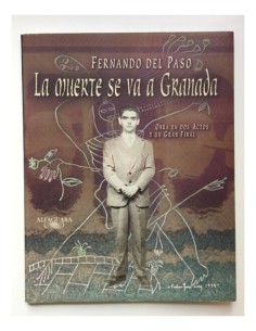 LA MUERTE SE VA A GRANADA: OBRAS EN DOS ACTOS Y UN GRAN FINAL