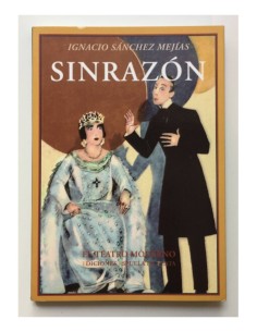 SINRAZÓN: JUGUETE TRÁGICO EN TRES ACTOS
