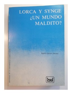 LORCA Y SYNGE ¿UN MUNDO MALDITO?