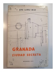 GRANADA. CIUDAD SECRETA