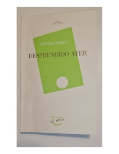 DESPRENDIDO AYER