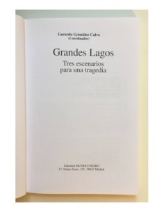 GRANDES LAGOS: TRES ESCENARIOS PARA UNA TRAGEDIA 2