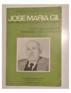 JOSE MARIA GIL. POEMAS, SORONDONGOS Y NARRACIONES