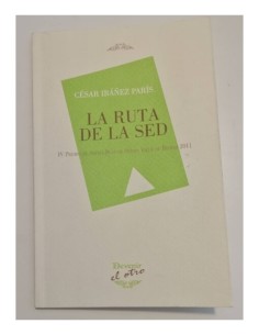 LA RUTA DE LA SED