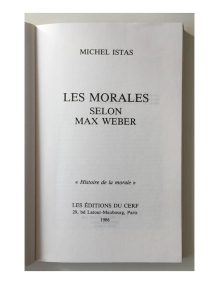 LES MORALES SELON MAX WEBER