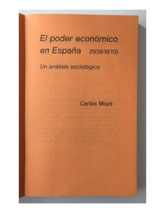 EL PODER ECONÓMICO EN ESPAÑA (1939-1970): UN ANÁLISIS SOCIOLÓGICO 2