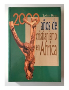 2000 AÑOS DE CRISTIANISMO EN ÁFRICA