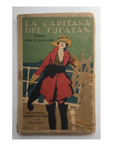 LA CAPITANA DEL YUCATÁN. TOMO I