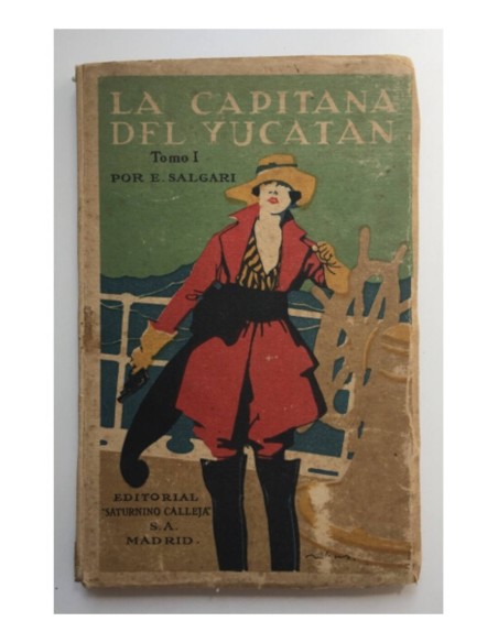 LA CAPITANA DEL YUCATÁN. TOMO I