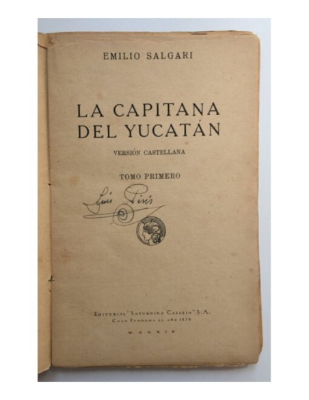 LA CAPITANA DEL YUCATÁN. TOMO I