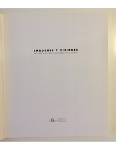 IMÁGENES Y VISIONES: ARTE MEXICANO, ENTRE LA VANGUARDIA Y LA ACTUALIDAD 2