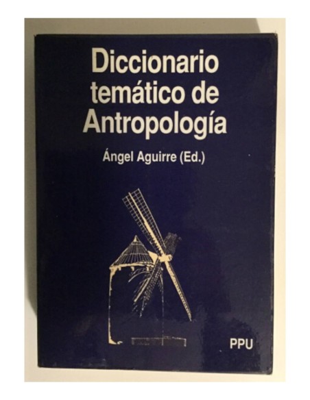 DICCIONARIO TEMÁTICO DE ANTROPOLOGÍA