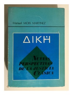 AIKE. NUEVAS PERSPECTIVAS DE LA JUSTICIA CLÁSICA