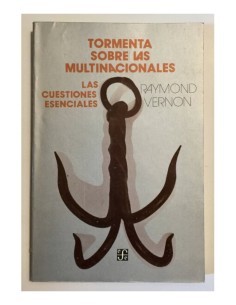 TORMENTA SOBRE LAS MULTINACIONALES: LAS CUESTIONES ESENCIALES