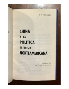 CHINA Y LA POLÍTICA EXTERIOR NORTEAMERICANA 2
