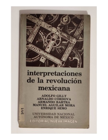 INTERPRETACIONES DE LA REVOLUCIÓN MEXICANA
