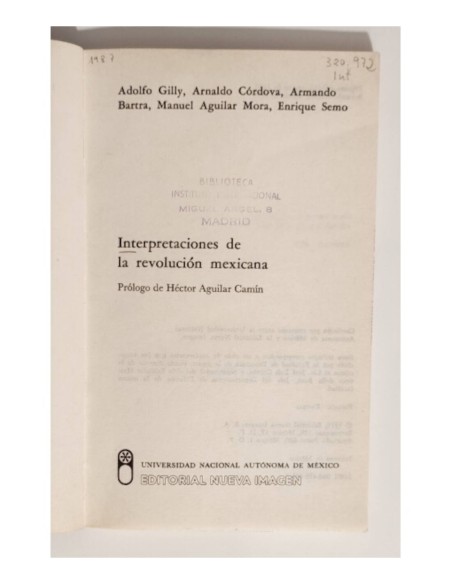 INTERPRETACIONES DE LA REVOLUCIÓN MEXICANA
