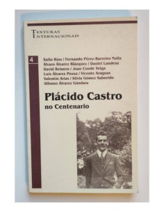 PLÁCIDO CASTRO NO CENTENARIO