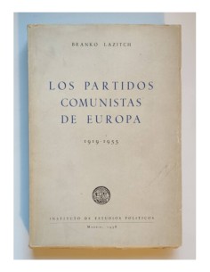 LOS PARTIDOS COMUNISTAS DE EUROPA (1919-1955)