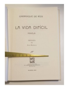 LA VIDA DIFÍCIL. NOVELA 2