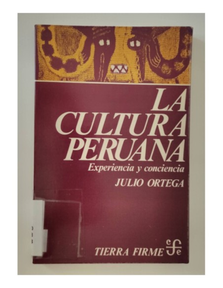LA CULTURA PERUANA: EXPERIENCIA Y CONCIENCIA