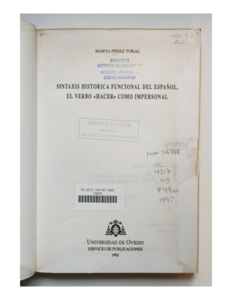SINTAXIS HISTÓRICA FUNCIONAL DEL ESPAÑOL: EL VERBO HACER COMO IMPERSONAL