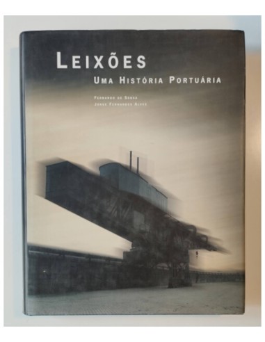 LEIXOES: UMA HISTÒRIA PORTUÁRIA