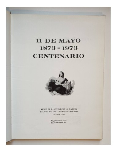 11 DE MAYO 1873-1973 CENTENARIO