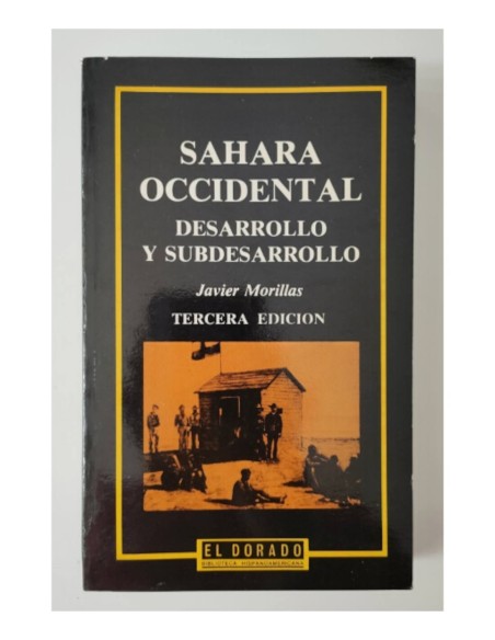 SAHARA OCCIDENTAL: DESARROLLO Y SUBDESARROLLO