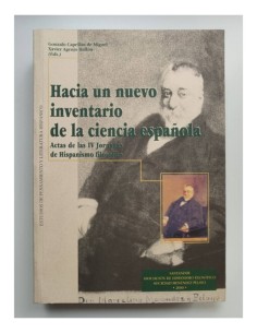 HACIA UN NUEVO INVENTARIO DE LA CIENCIA ESPAÑOLA: ACTAS DE LAS IV JORNADAS DE HISPANISMO FILOSÓFICO