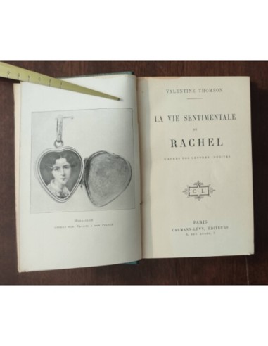 LA VIE SENTIMENTALE DE RACHEL D’APRÈS DES LETTRES INÉDITES