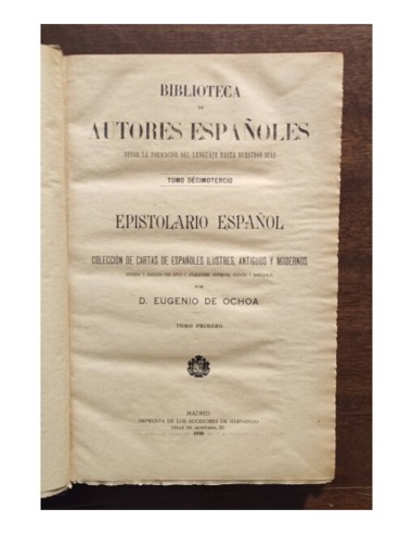EPISTOLARIO ESPAÑOL: COLECCIÓN DE CARTAS DE ESPAÑOLES ILUSTRES, ANTIGUOS Y MODERNOS