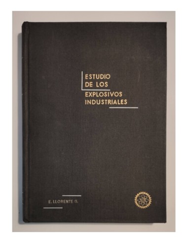 ESTUDIOS DE LOS EXPLOSIVOS INDUSTRIALES