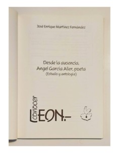 DESDE LA AUSENCIA, ÁNGEL GARCÍA ALLER, POETA (ESTUDIO Y ANTOLOGÍA) 2