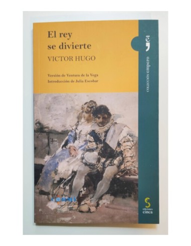 EL REY SE DIVIERTE (VERSIÓN DE VENTURA DE LA VEGA)