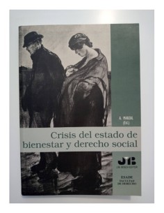 CRISIS DEL ESTADO DE BIENESTAR Y DERECHO SOCIAL
