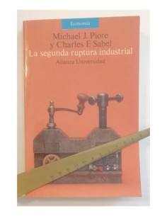 LA SEGUNDA RUPTURA INDUSTRIAL