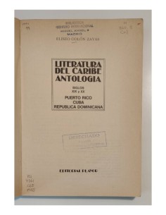 LITERATURA DEL CARIBE ANTOLOGÍA SIGLOS XIX Y XX PUERTO RICO, CUBA Y REPÚBLICA DOMINICANA 2