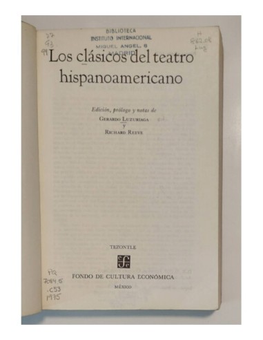 LOS CLÁSICOS DEL TEATRO HISPANO AMERICANO