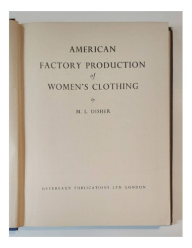 AMERICAN FACTORY PRODUCTION OF WOMEN’S CLOTHING
