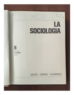LA SOCIOLOGÍA: IDEAS, OBRAS, HOMBRES 2